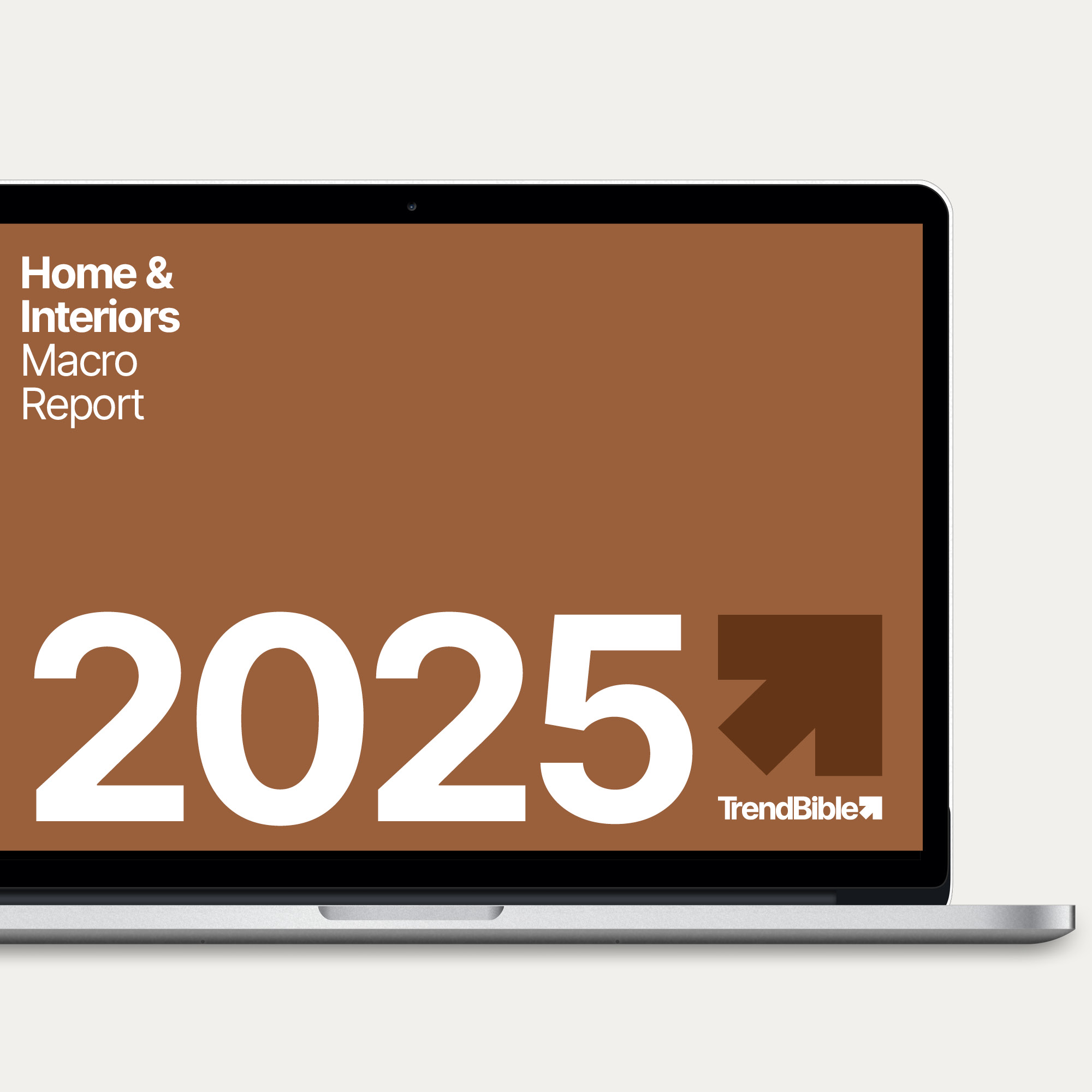 Macro Reporting Home & Interiors Trend Forecasting Consumer Trends